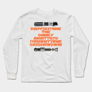 I Have Brought Peace Freedom Justice And Security To My New Empire Long Sleeve T-Shirt